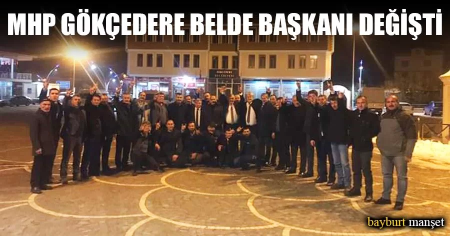 MHP Gökçedere Belde Başkanı Değişti