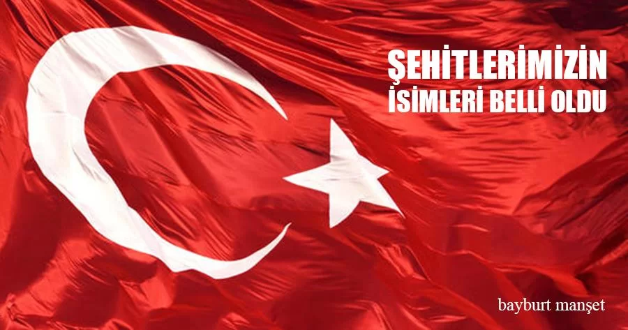 Şehitlerimizin İsimleri Belli Oldu