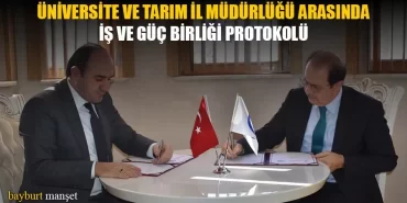 Üniversite ve Tarım İl Müdürlüğü Arasında İş Ve Güç Birliği Protokolü