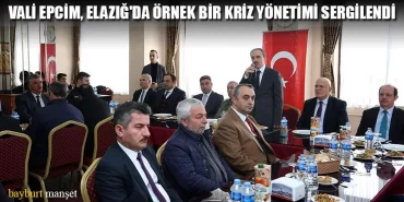 Vali Epcim, Elazığ'da Örnek Bir Kriz Yönetimi Sergilendi