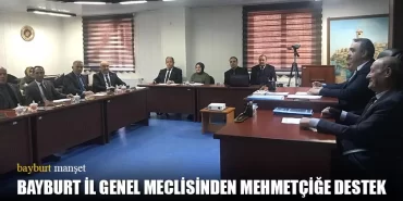 Bayburt İl Genel Meclisinden Mehmetçiğe Destek