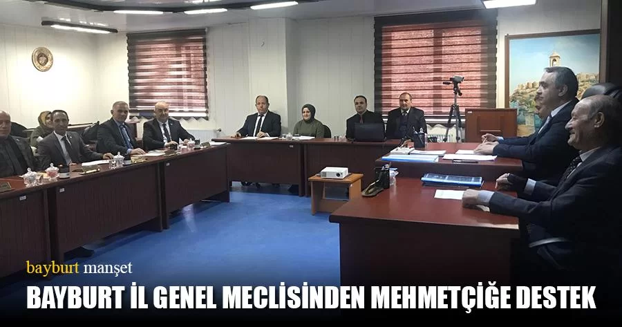 Bayburt İl Genel Meclisinden Mehmetçiğe Destek