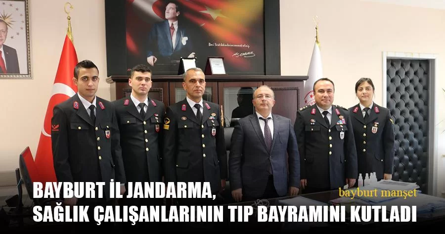 Bayburt İl Jandarma, Sağlık Çalışanlarının Tıp Bayramını Kutladı