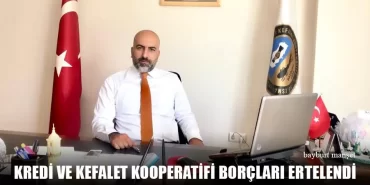 Kredi ve Kefalet Kooperatifi Borçları Ertelendi