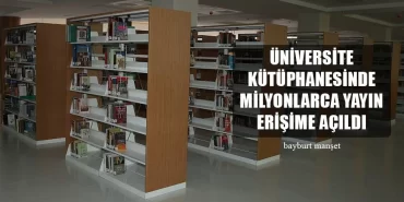 Üniversite Kütüphanesinde Milyonlarca Yayın Erişime Açıldı