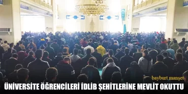 Üniversite Öğrencileri İdlib Şehitlerine Mevlit Okuttu