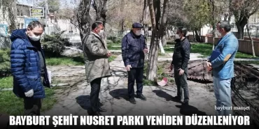 Bayburt Şehit Nusret Parkı Yeniden Düzenleniyor