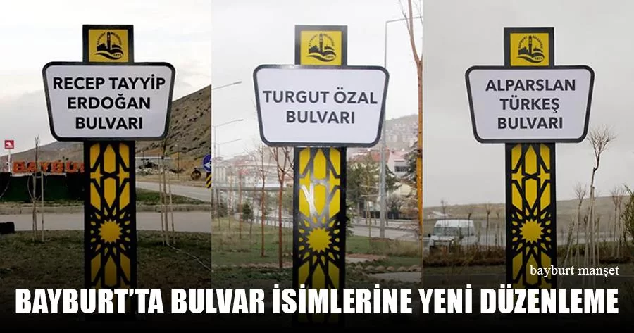 Bayburt’ta Bulvar İsimlerine Yeni Düzenleme