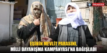 Eşinin Mevlit Parasını, Milli Dayanışma Kampanyası'na Bağışladı
