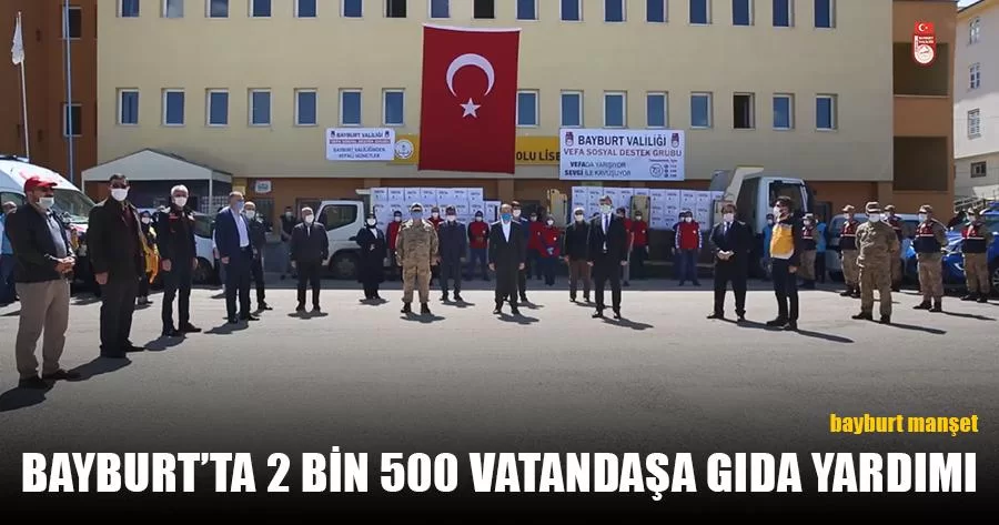 Bayburt’ta 2 bin 500 Vatandaşa Gıda Yardımı