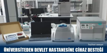 Üniversiteden Devlet Hastanesine Cihaz Desteği