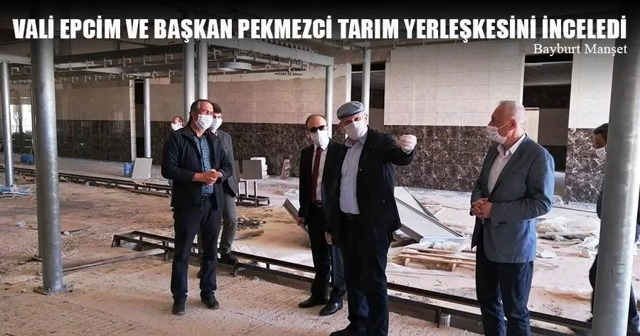 Vali Epcim ve Başkan Pekmezci Tarım Yerleşkesini İnceledi