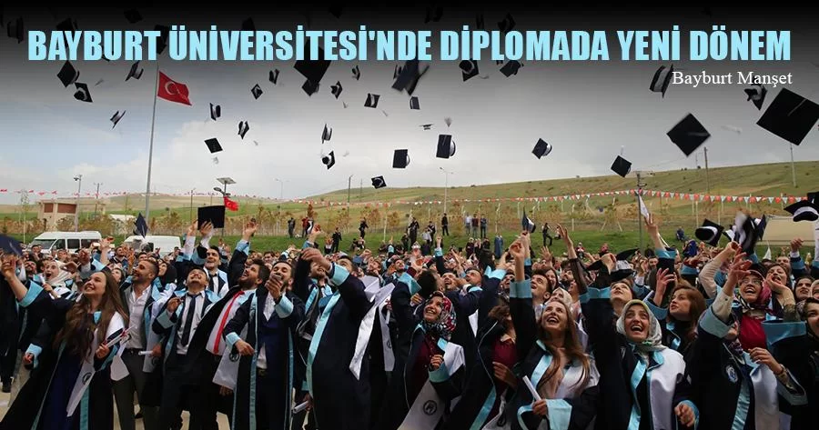 Bayburt Üniversitesi'nde Diploma Tesliminde Yeni Dönem