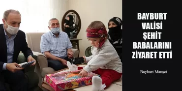 Bayburt Valisi Şehit Babalarını Ziyaret Etti