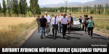 Bayburt Aydıncık Köyünde Asfalt Çalışması Yapıldı