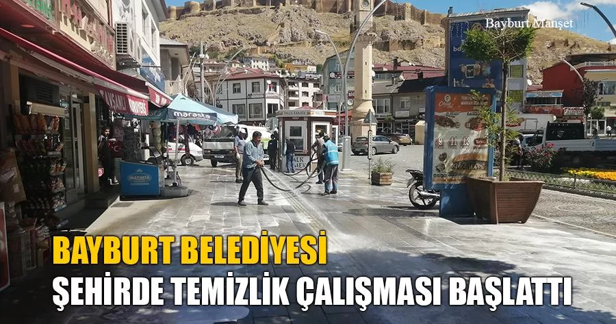 Bayburt Belediyesi Şehirde Temizlik Çalışması Başlattı