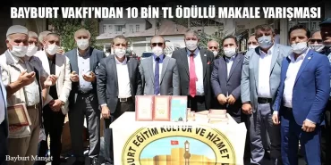 Bayburt Vakfı’ndan 10 Bin TL Ödüllü Makale Yarışması