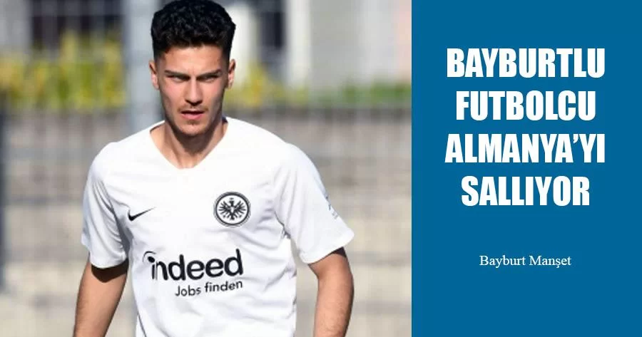 Bayburtlu Futbolcu Abdulkerim Çakar Almanya’yı Sallıyor