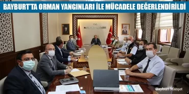 Bayburt'ta Orman Yangınları İle Mücadele Değerlendirildi