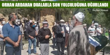 Orhan Ardahan Dualarla Son Yolculuğuna Uğurlandı