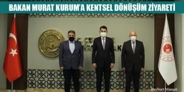 Bakan Murat Kurum'a Kentsel Dönüşüm Ziyareti