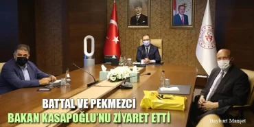 Battal ve Pekmezci Bakan Kasapoğlu'nu Ziyaret Etti