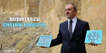 Bayburt Kalesi Çinilerine Kavuşuyor