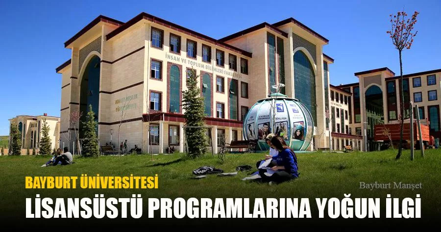 Bayburt Üniversitesi Lisansüstü Programlarına Yoğun İlgi