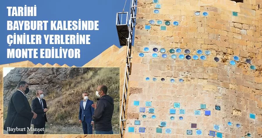 Tarihi Bayburt Kalesinde Çiniler Yerlerine Monte Ediliyor