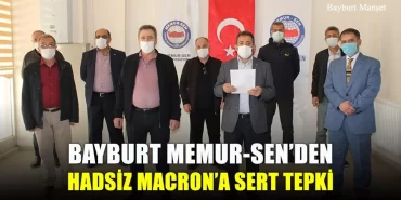 Bayburt Memur-Sen'den Hadsiz Macron'a Sert Tepki