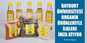 Bayburt Üniversitesi Organik Aspir Ürünleriyle İlklere İmza Atıyor