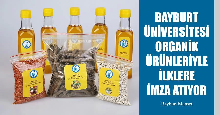 Bayburt Üniversitesi Organik Aspir Ürünleriyle İlklere İmza Atıyor