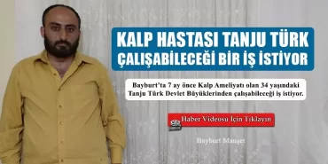 Kalp Hastası Tanju Türk Çalışabileceği Bir İş İstiyor
