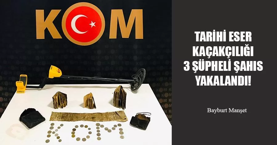 Tarihi Eser Kaçakçılığı, 3 Şüpheli Şahıs Yakalandı!