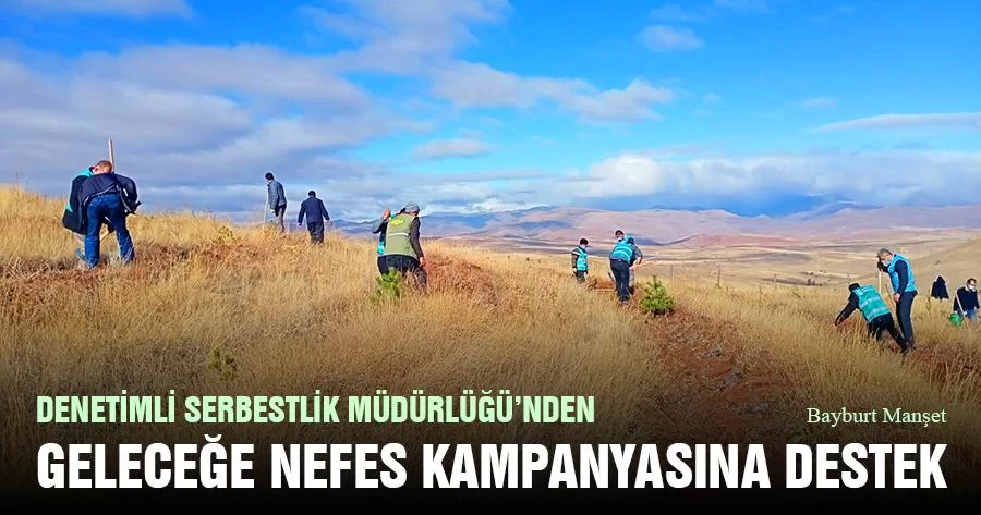 Denetimli Serbestlik Müdürlüğü'nden Geleceğe Nefes Kampanyasına Destek