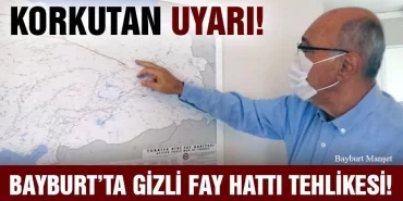 Korkutan Uyarı! Bayburt’ta Gizli Fay Hattı Tehlikesi!
