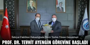 Prof. Dr. Tevhit Ayengin Görevine Başladı