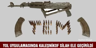 Bayburt’ta Yol Uygulamasında Kaleşnikof Otomatik Silah Ele Geçirildi
