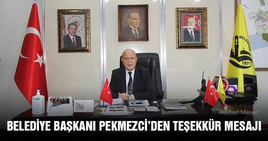 Belediye Başkanı Pekmezci’den Teşekkür Mesajı