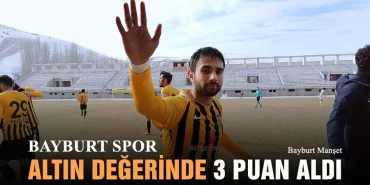 Bayburt Spor Altın Değerinde 3 Puan Aldı