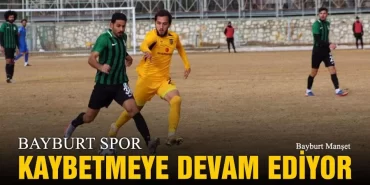 Bayburt Spor Kaybetmeye Devam Ediyor