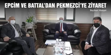 Bayburt Valisi Epcim Ve Milletvekili Battal’dan Başkan Pekmezci’ye Ziyaret