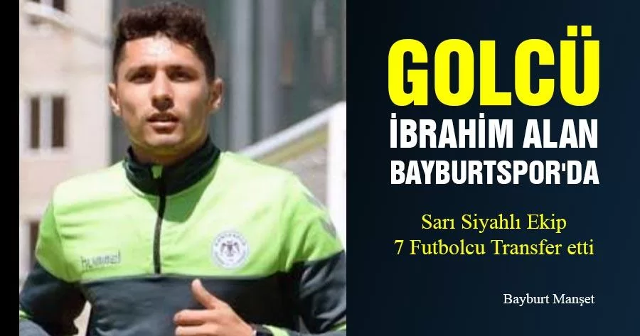 Golcü İbrahim Alan Bayburtspor'da