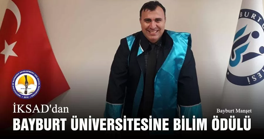 İKSAD'dan Bayburt Üniversitesine Bilim Ödülü