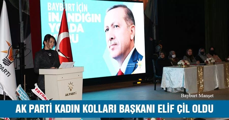 Ak Parti Bayburt Kadın Kolları Başkanı Elif Çil Oldu