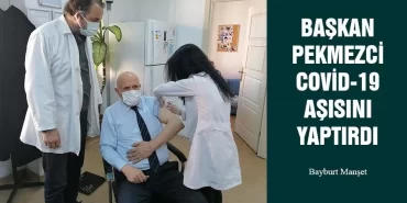 Başkan Pekmezci Covid-19 Aşısını Yaptırdı