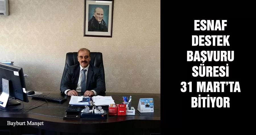 Esnaf Destek Başvuru Süresi 31 Mart’ta Bitiyor