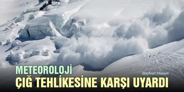 Meteoroloji Çığ Tehlikesine Karşı Uyardı