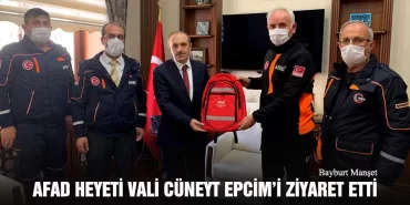 AFAD Heyeti Vali Cüneyt Epcim’i Ziyaret Etti