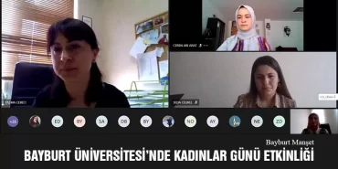 Bayburt Üniversitesi’nde Online Kadınlar Günü Etkinliği